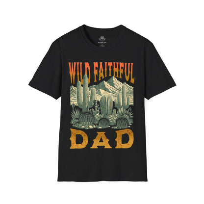 Wild Faithful Dad T-Shirt