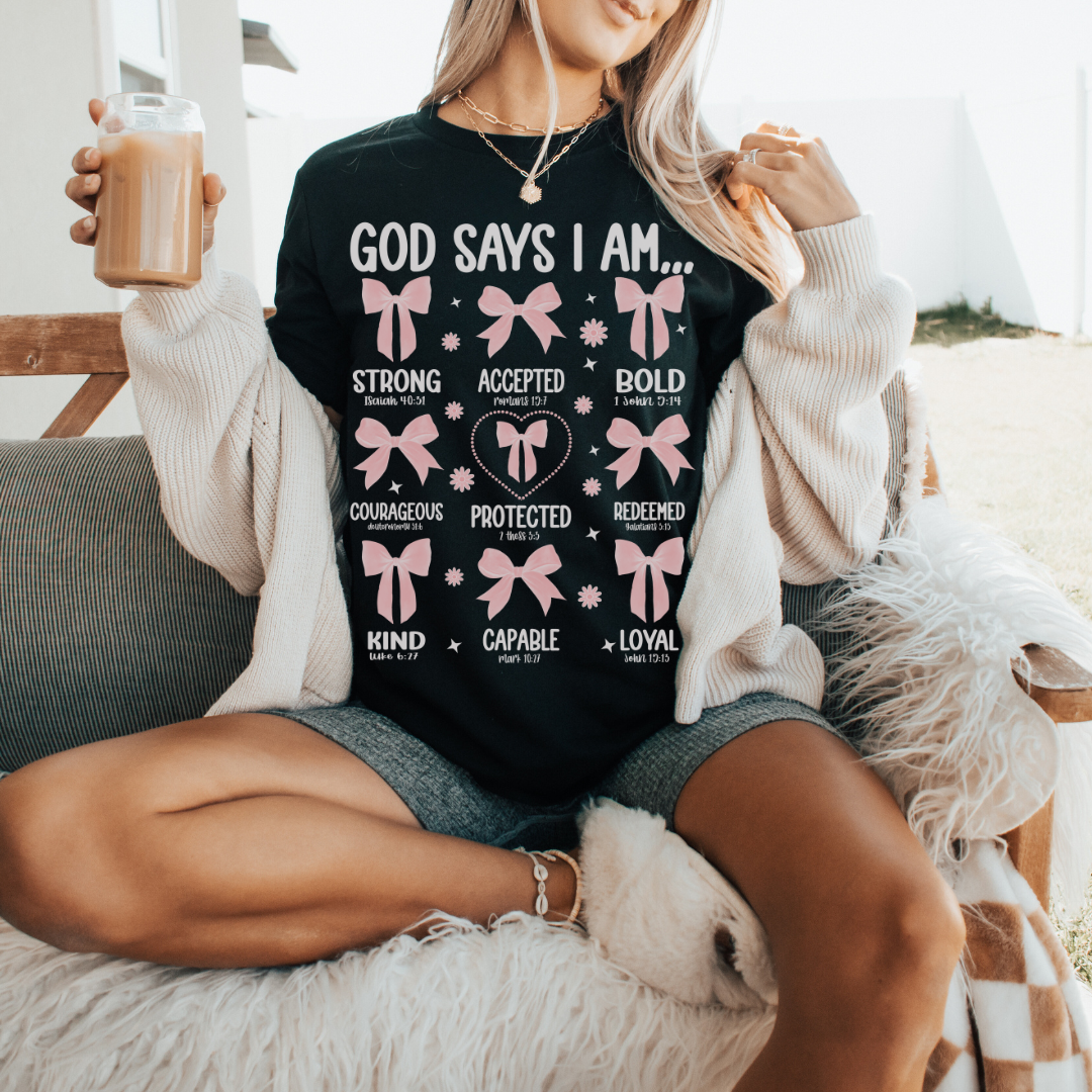 God Says I am T-Shirt