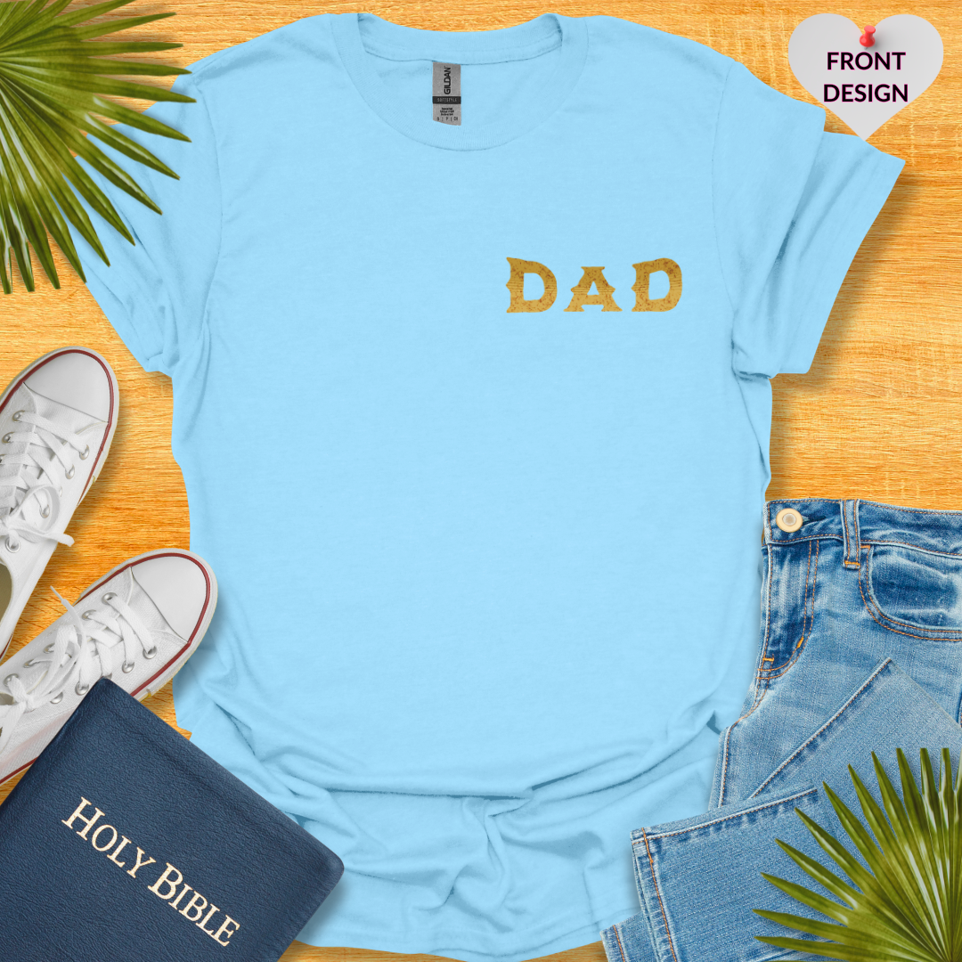 Wild Faithful Dad T-Shirt