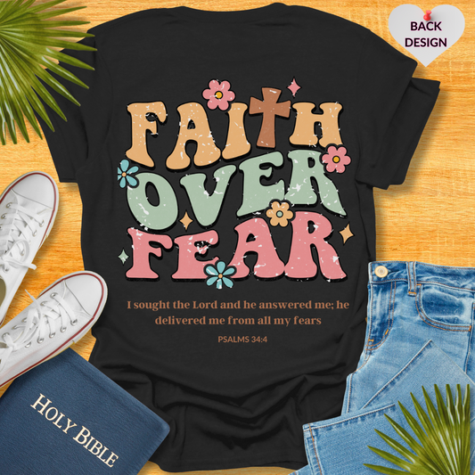 Faith Over Fear T-Shirt