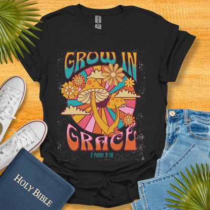 Grow In Grace T-Shirt