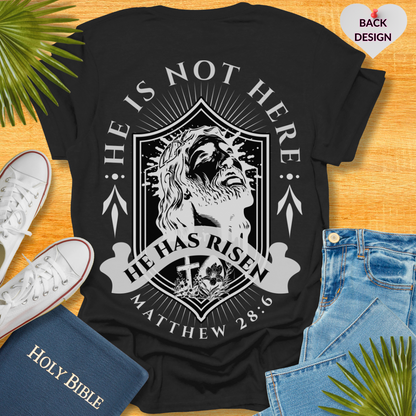 He is Risen T-Shirt