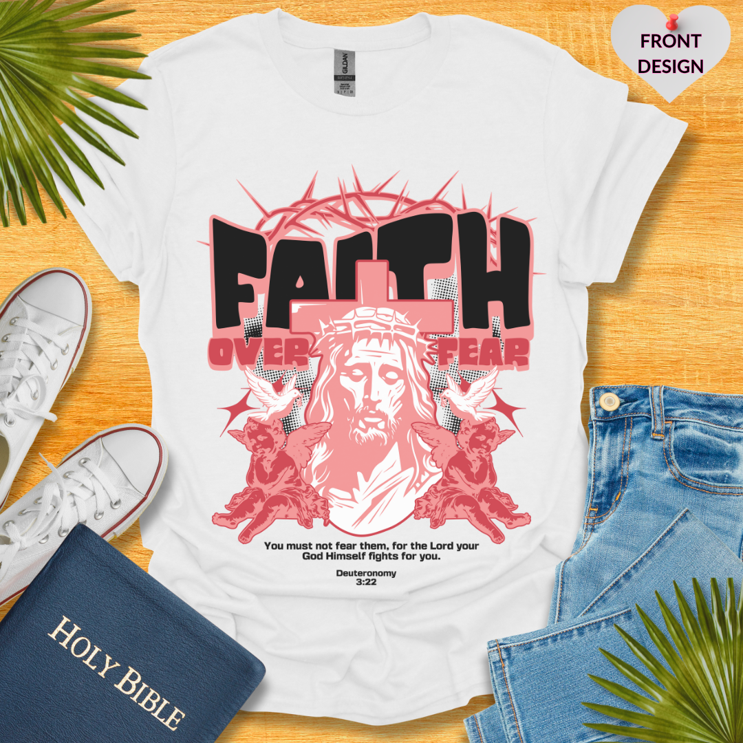 Faith Over Fear Unisex T-Shirt