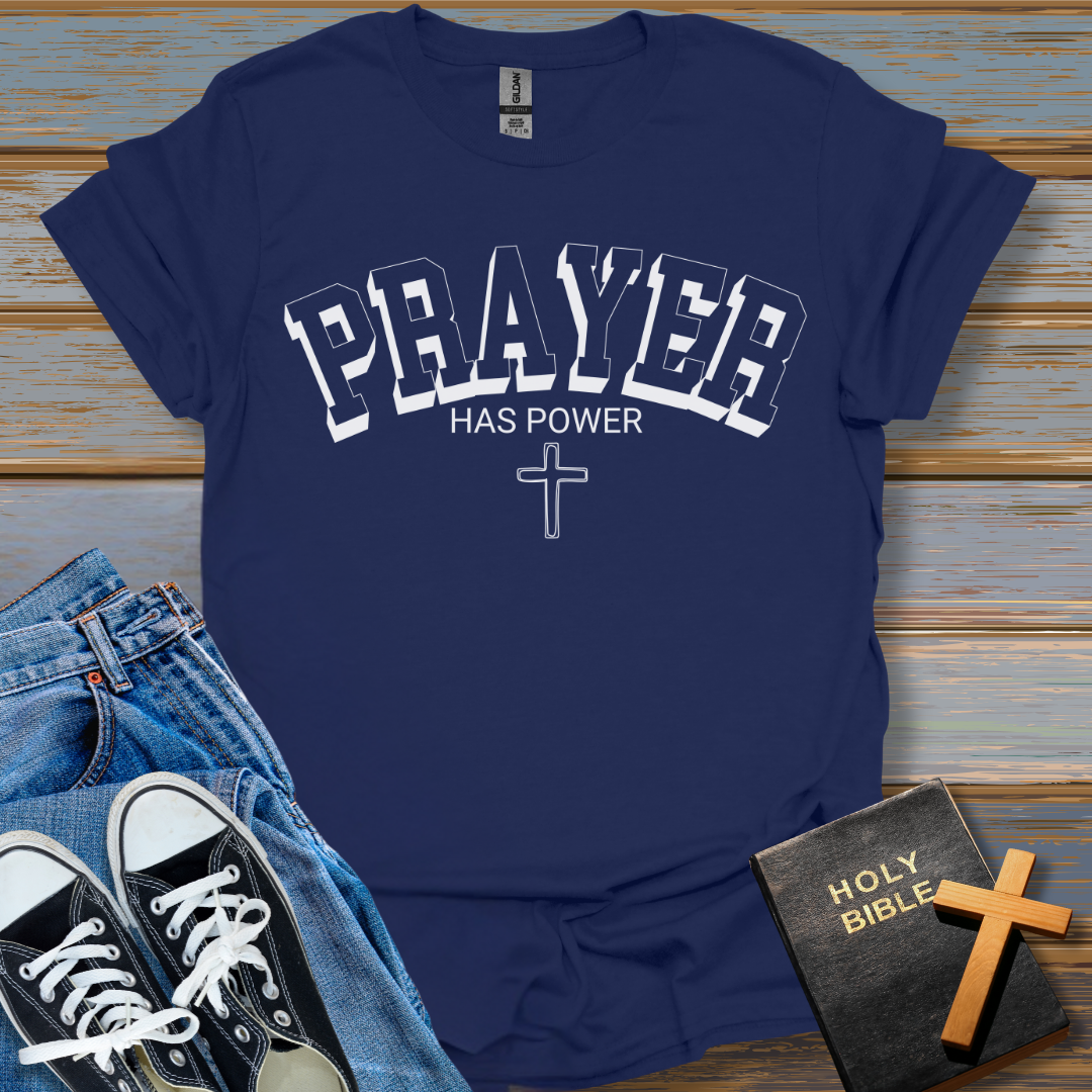 Prayer Has Power Unisex T-Shirt