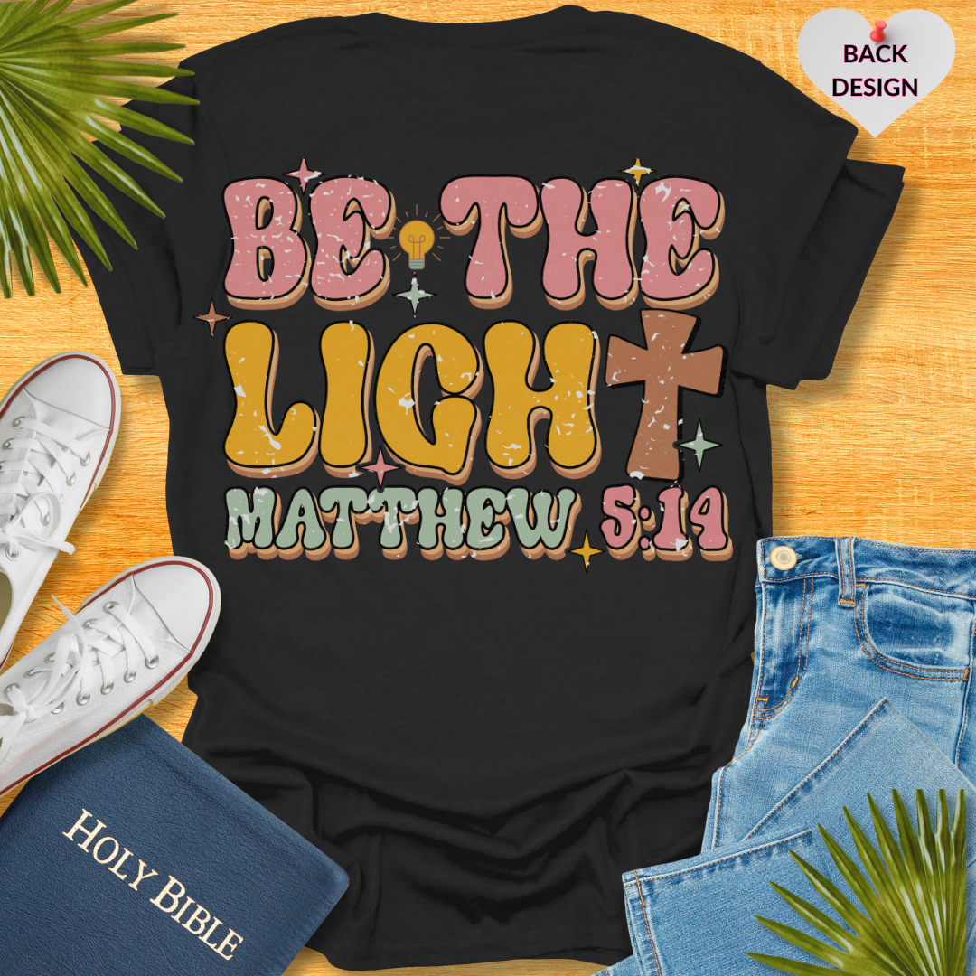 Be The Light T-Shirt