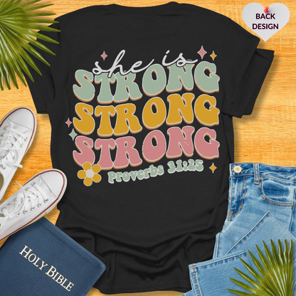 She Is Strong T-Shirt