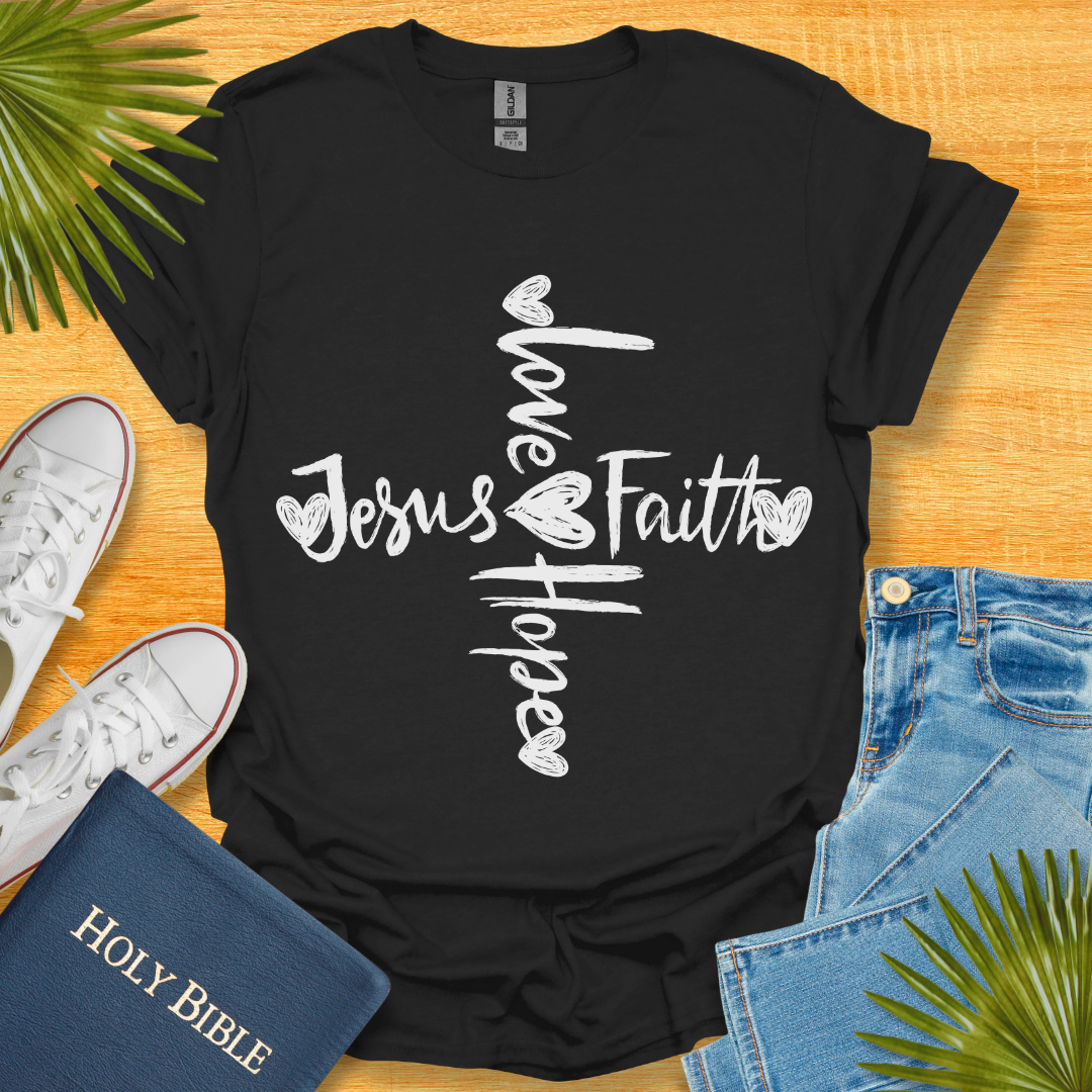 Jesus Love Hope Faith T-Shirt