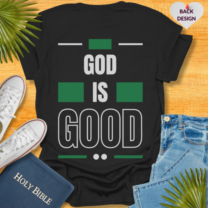 God Is Good T-Shirt