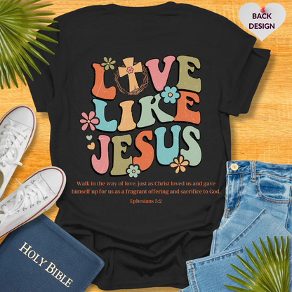 Love Like Jesus T-Shirt