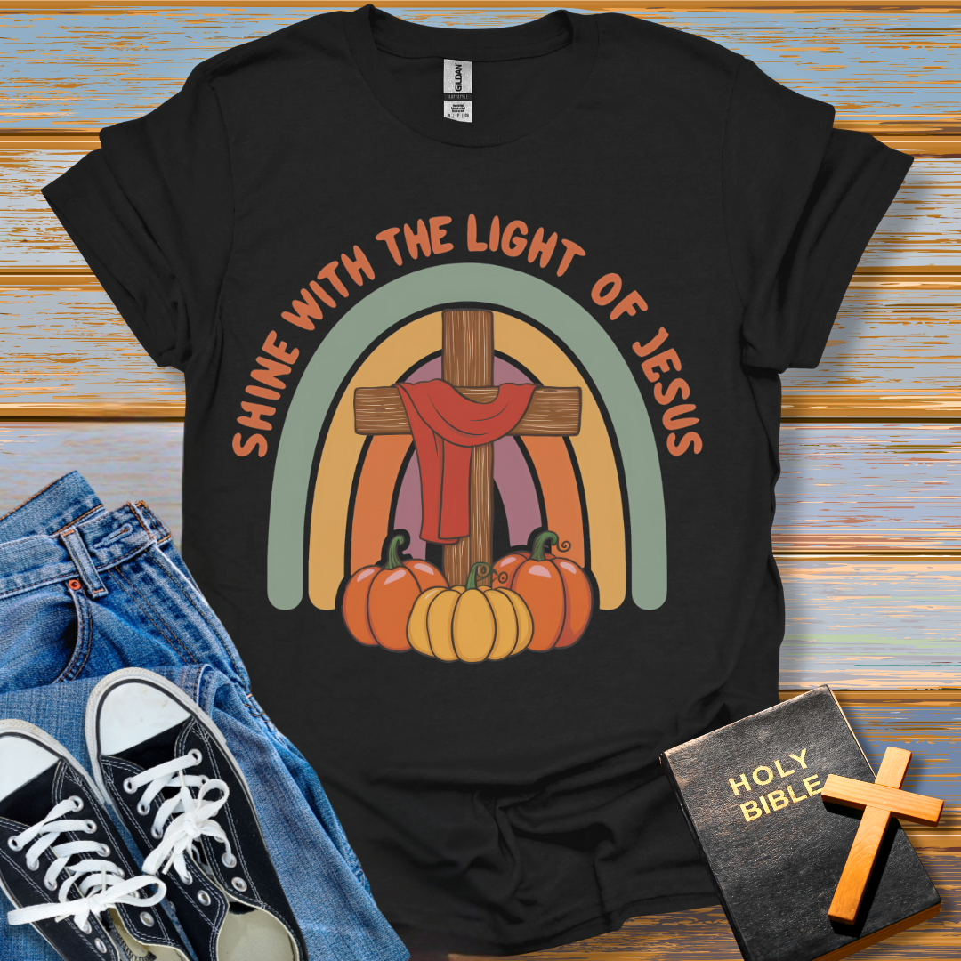 Shine with the light of Jesus T-Shirt