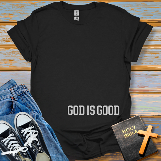 God Is Good Unisex T-Shirt