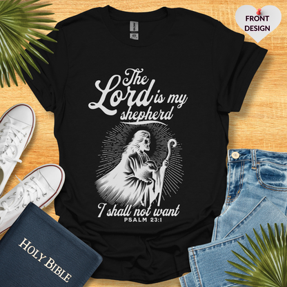 The Lord Is Shepherd Unisex T-Shirt