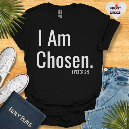 I am Chosen Unisex T-Shirt