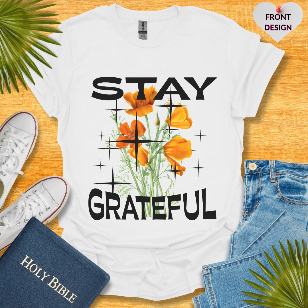 Stay Grateful Floral T-Shirt