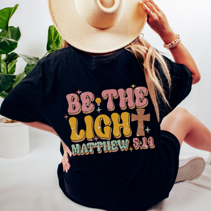 Be The Light T-Shirt