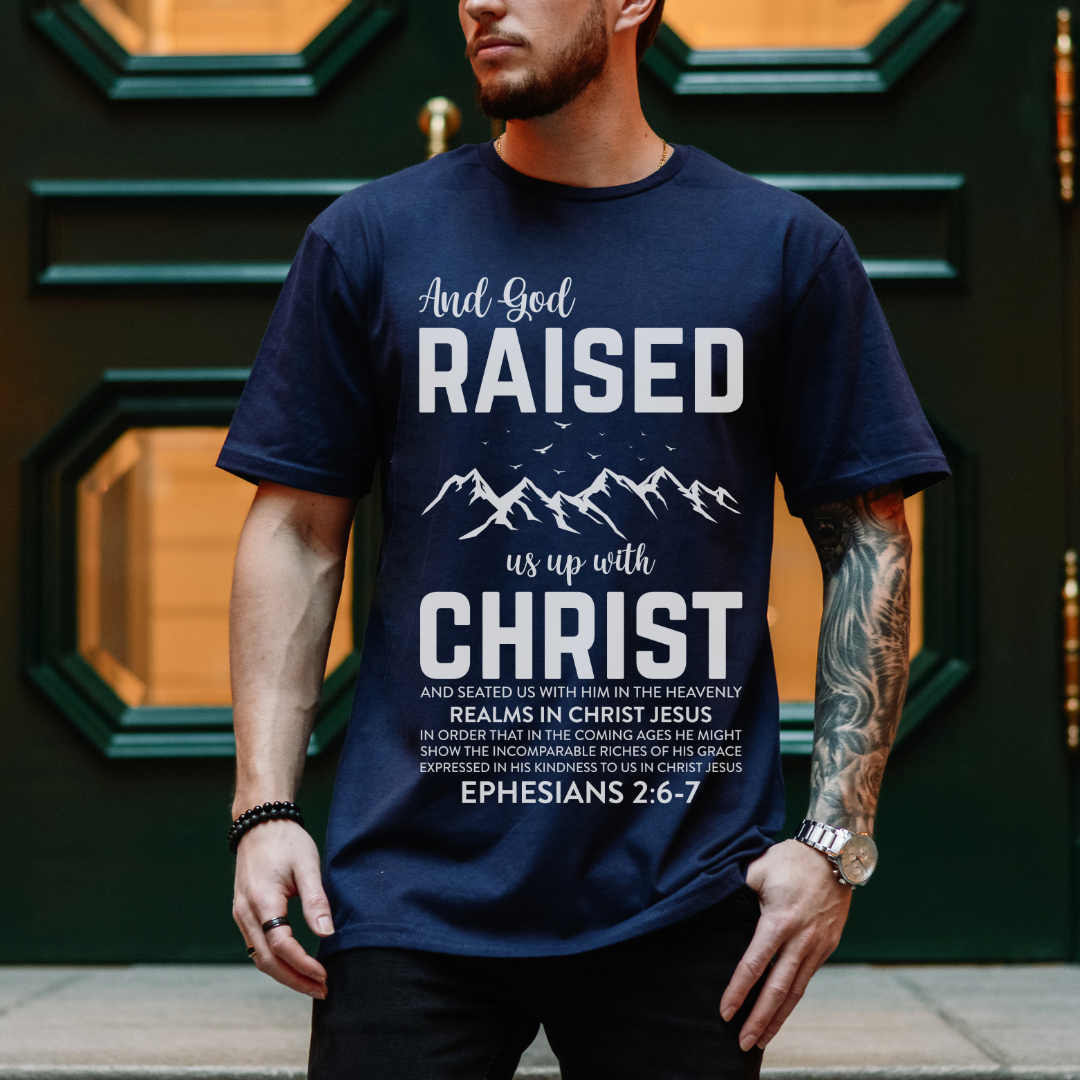 And God Raised Us Up With Christ Unisex T-Shirt