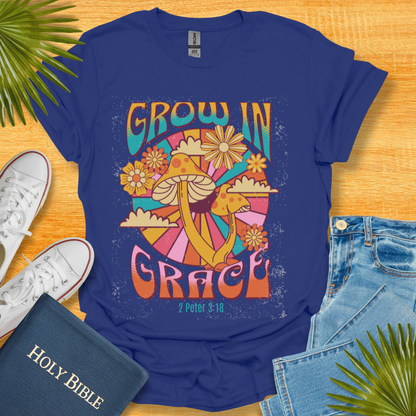 Grow In Grace T-Shirt