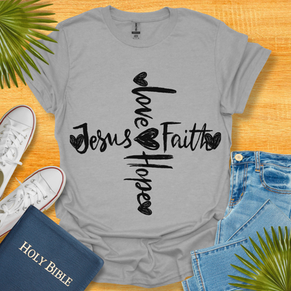 Jesus Love Hope Faith T-Shirt