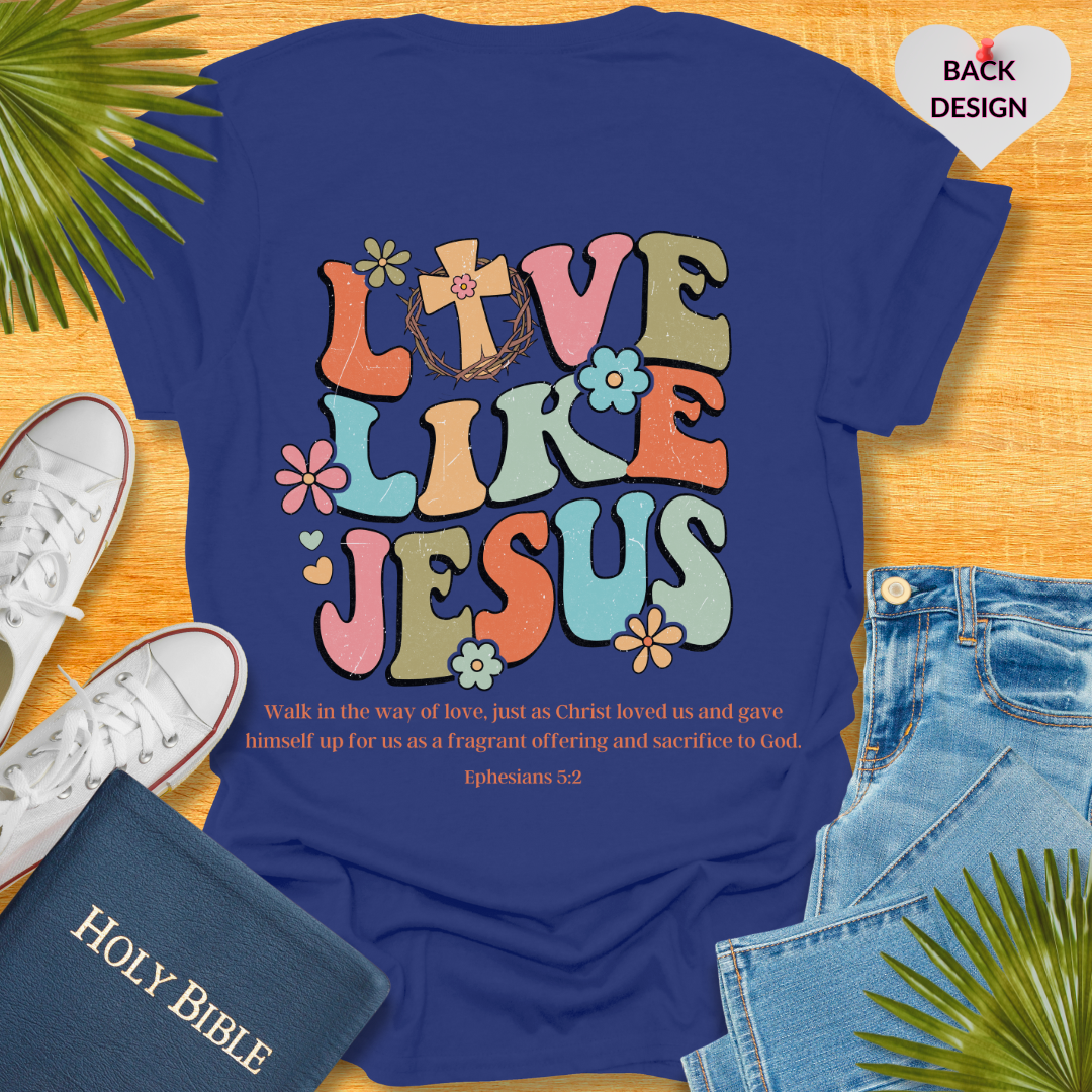 Love Like Jesus T-Shirt