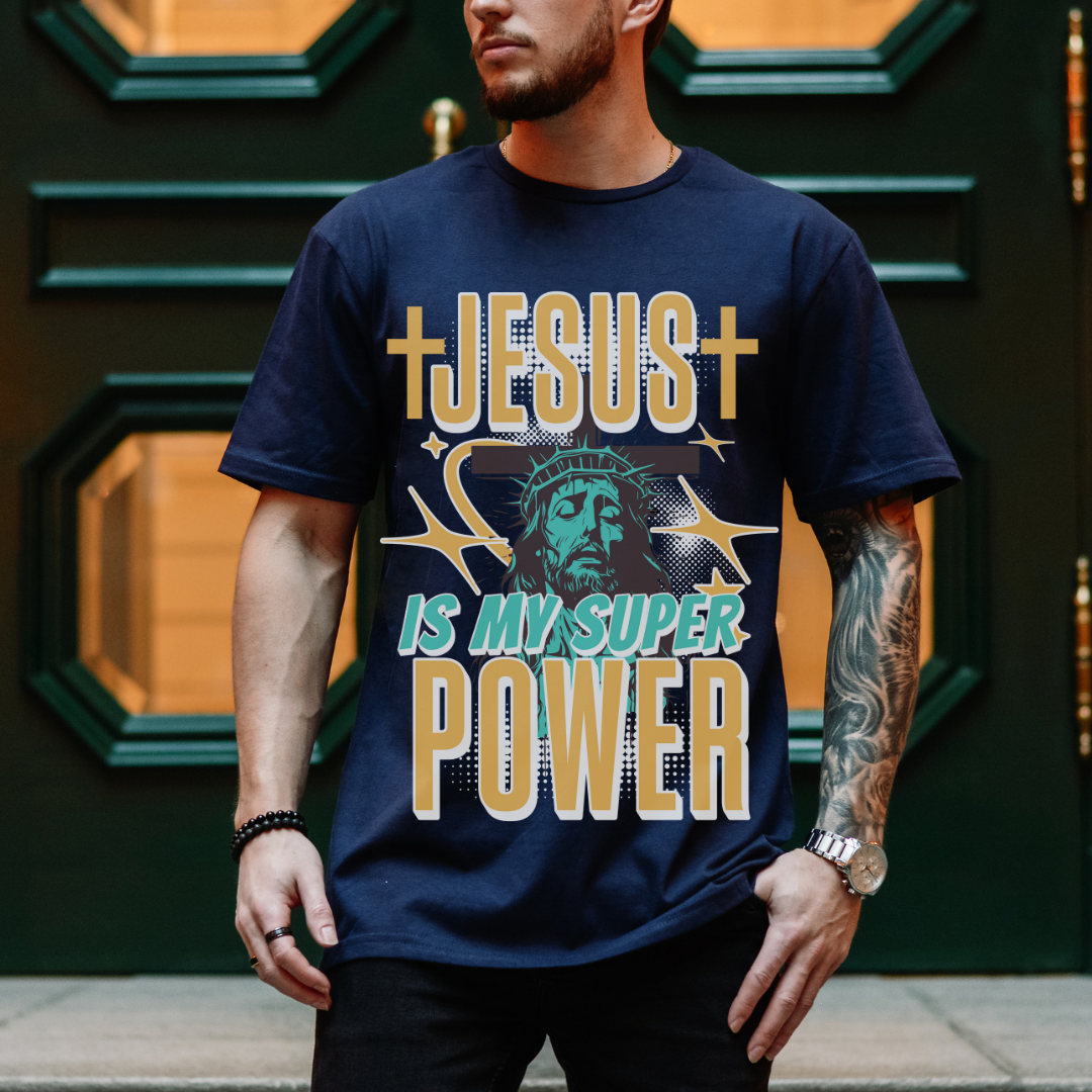 Jesus Is My Super Power Unisex T-Shirt