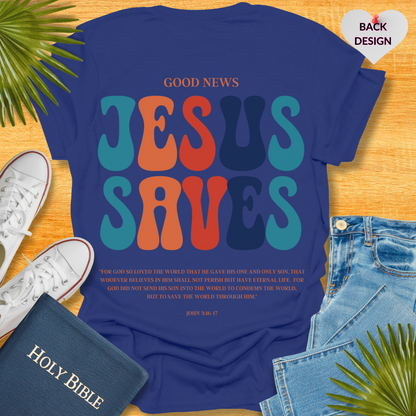 Jesus Saves Unisex T-Shirt