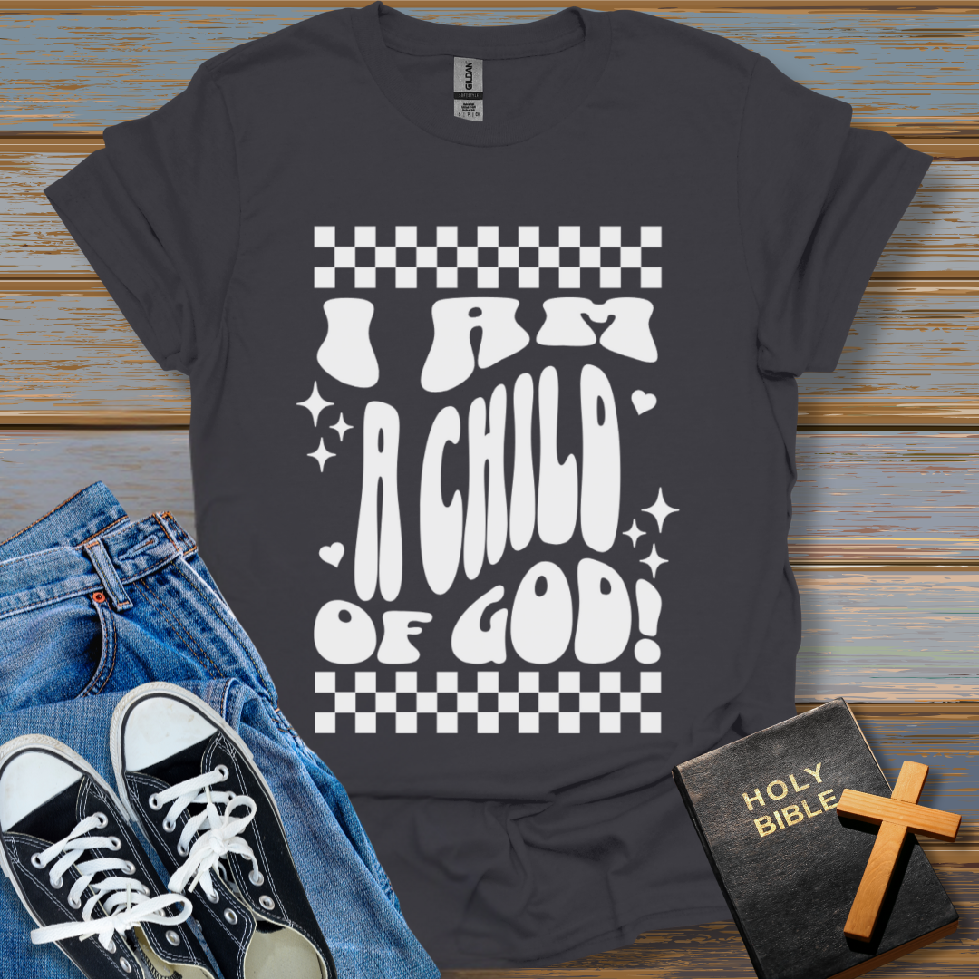 I am a Child Of God Unisex T-Shirt