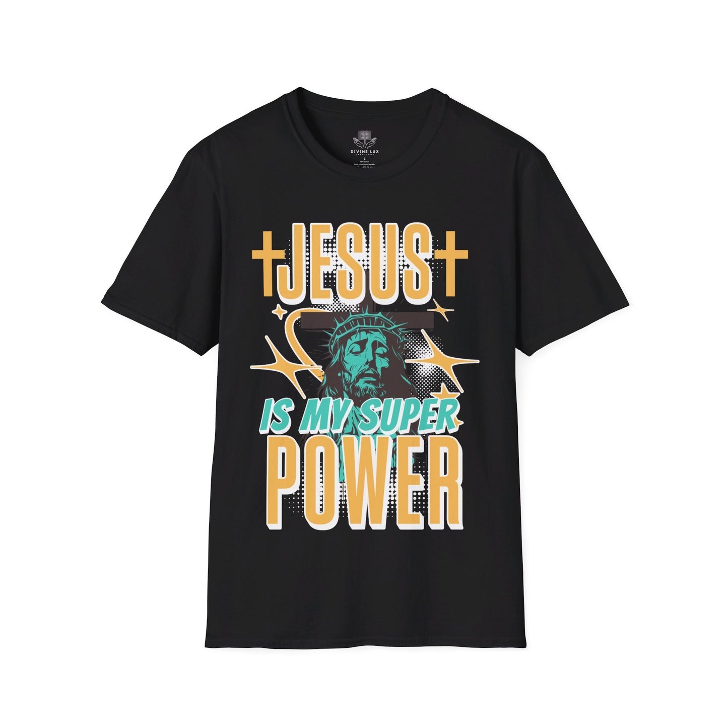 Jesus Is My Super Power Unisex T-Shirt