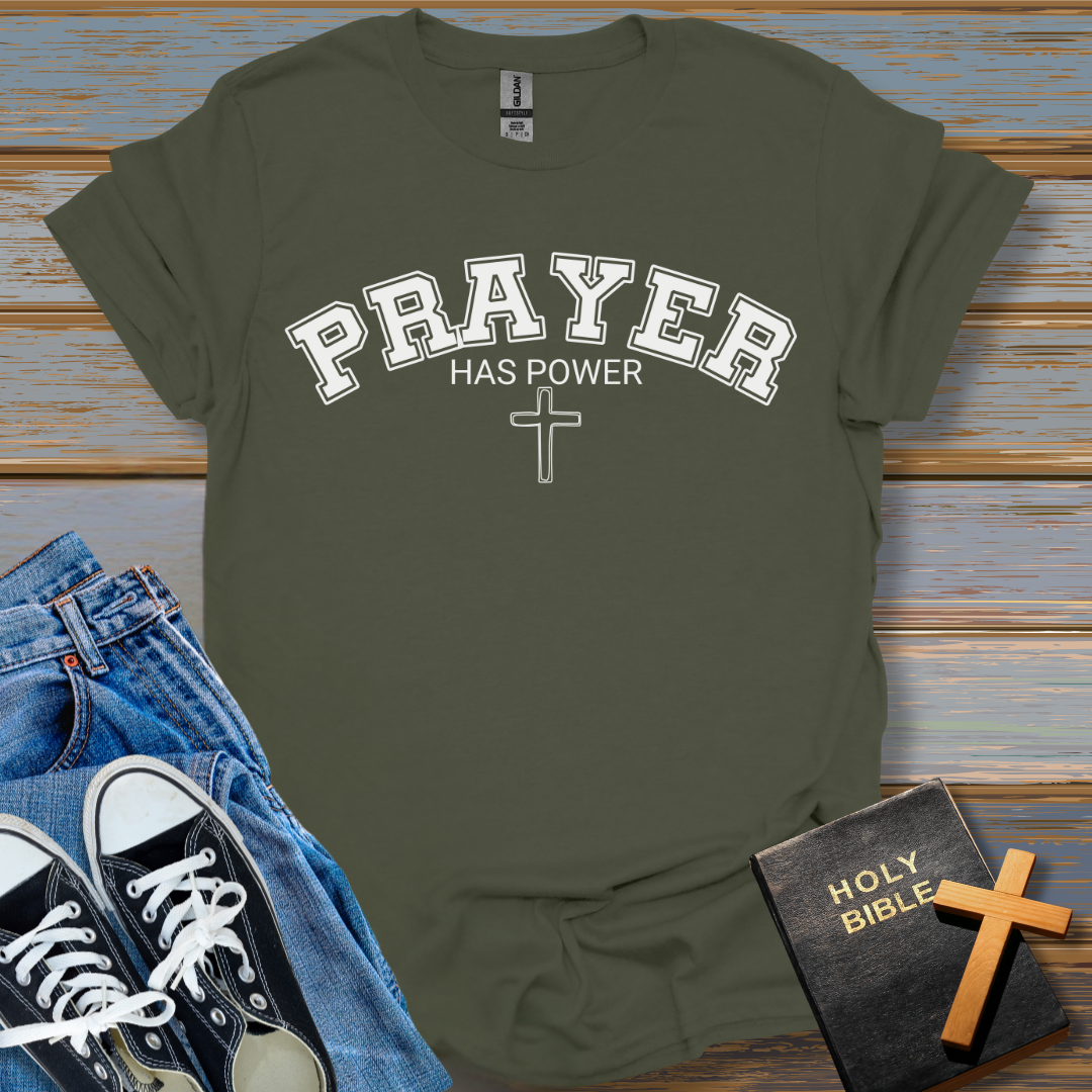 Prayer Has Power Unisex T-Shirt