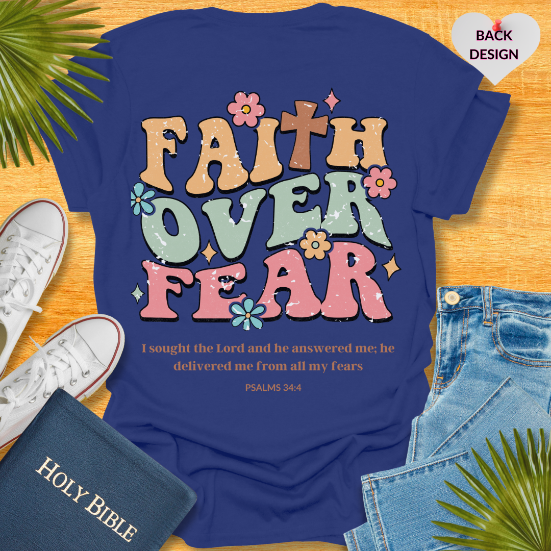 Faith Over Fear T-Shirt