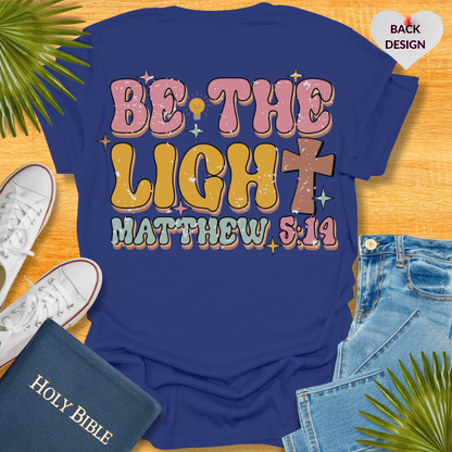 Be The Light T-Shirt