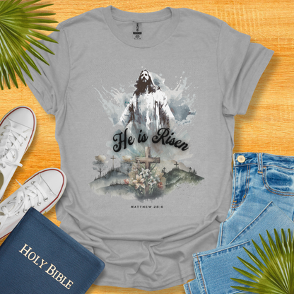 He is Risen T-Shirt