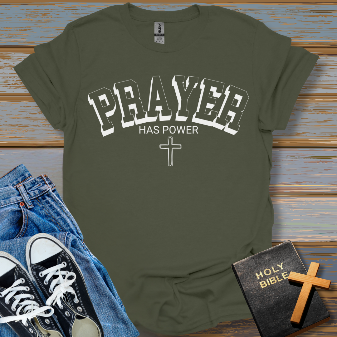 Prayer Has Power Unisex T-Shirt