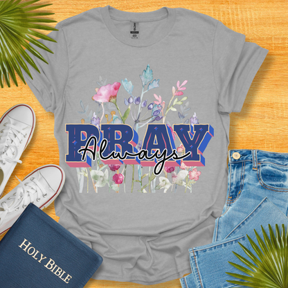 Pray Wait and Trust Floral T-Shirt