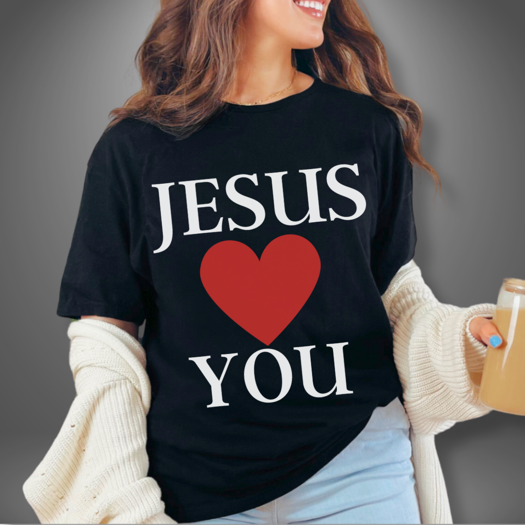 Jesus Loves You T-Shirt