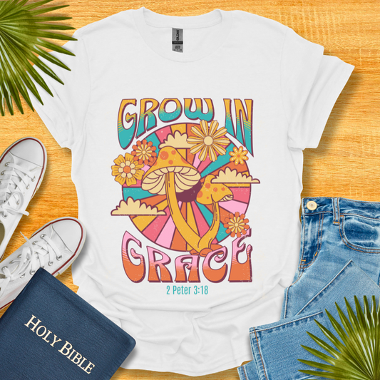 Grow In Grace T-Shirt