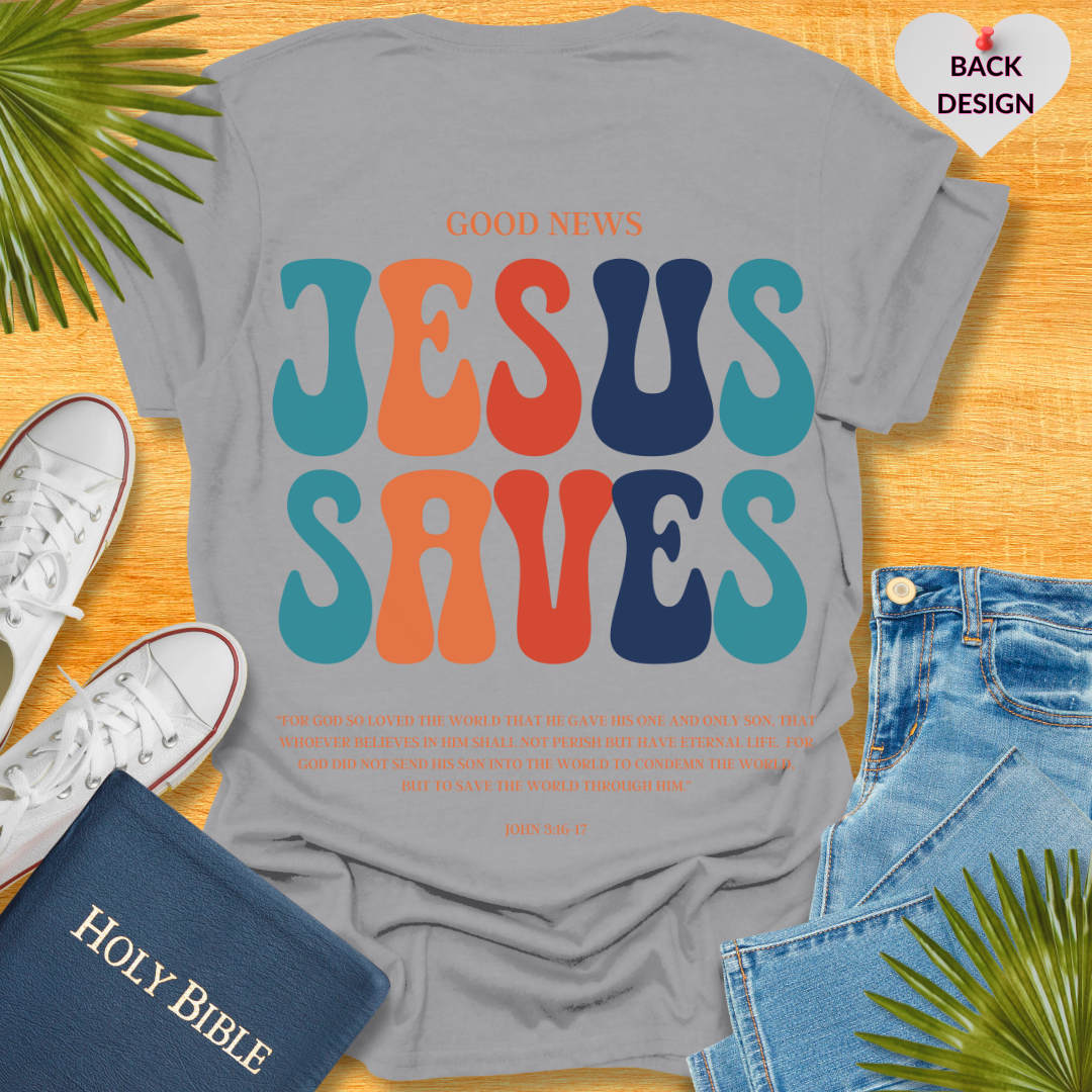 Jesus Saves Unisex T-Shirt