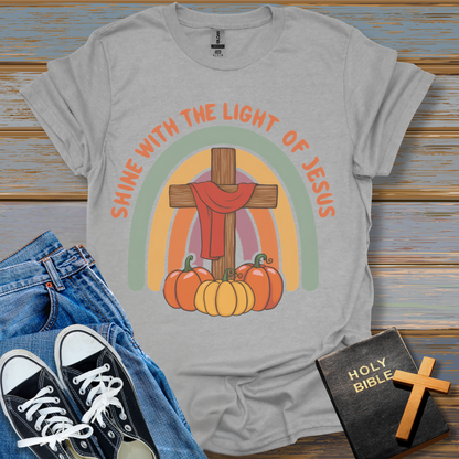 Shine with the light of Jesus T-Shirt