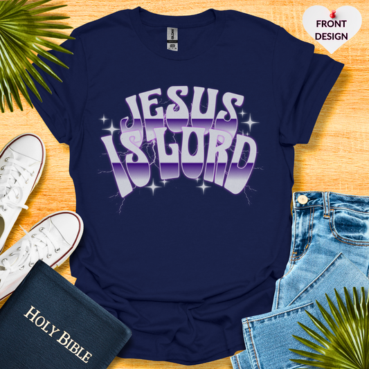 Jesus Is Lord Unisex T-Shirt