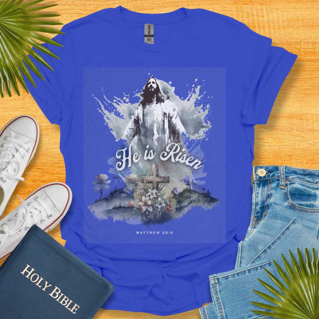 He is Risen T-Shirt