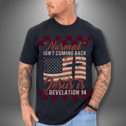 Normal Isn't Coming Back Jesus Is Retro T-Shirt