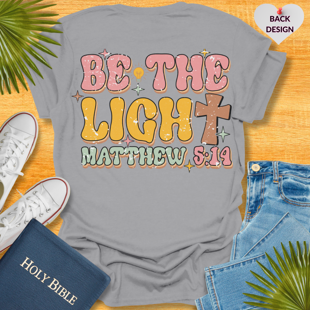 Be The Light T-Shirt