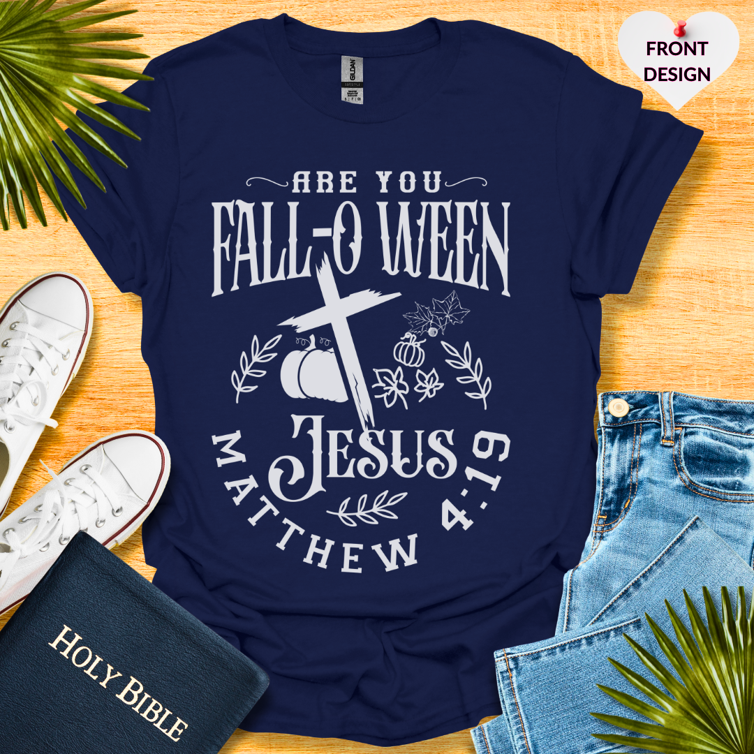 Are You Fall-o-ween Jesus? Unisex T-Shirt