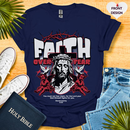 Faith Over Fear Unisex T-Shirt