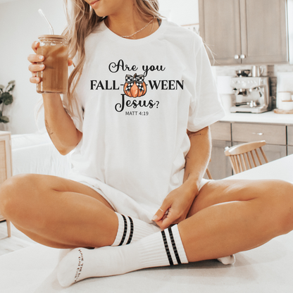 Are You Fall-o-ween Jesus? Unisex T-Shirt