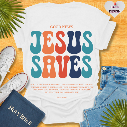 Jesus Saves Unisex T-Shirt