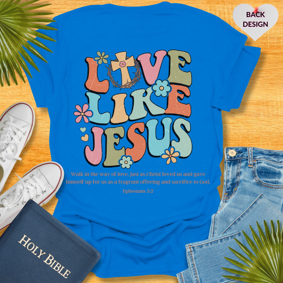 Love Like Jesus T-Shirt