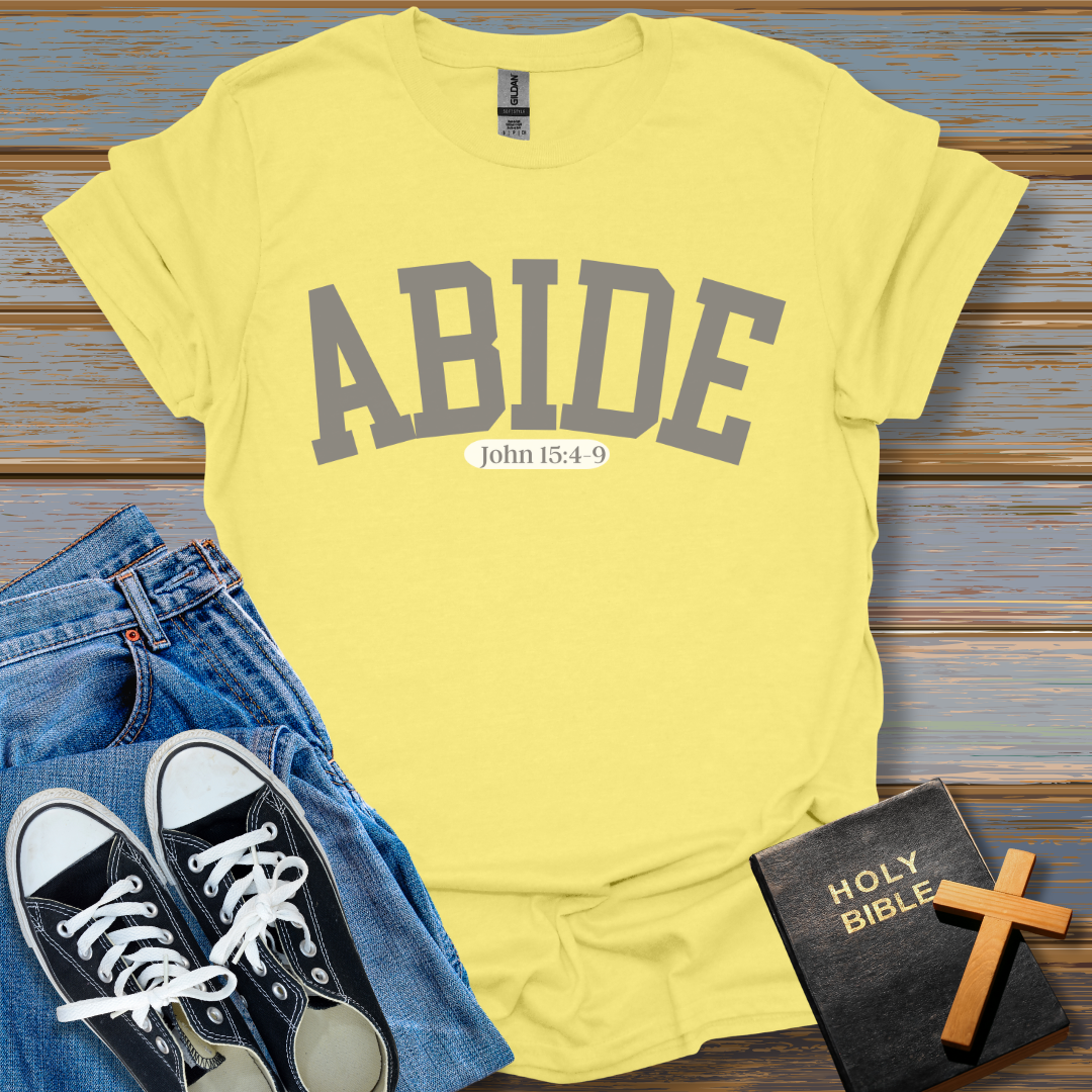 Abide Unisex T-Shirt