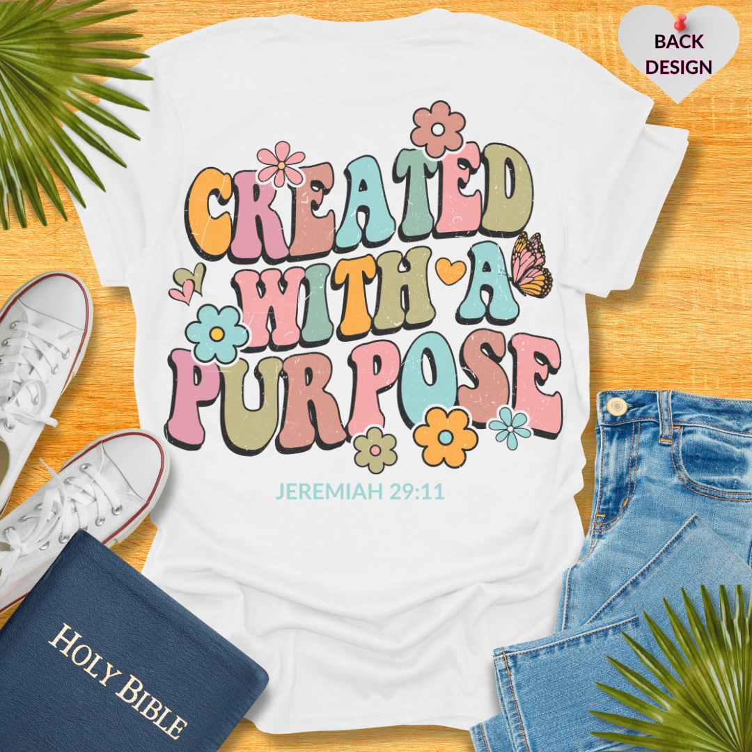 Created With a Purpose T-Shirt