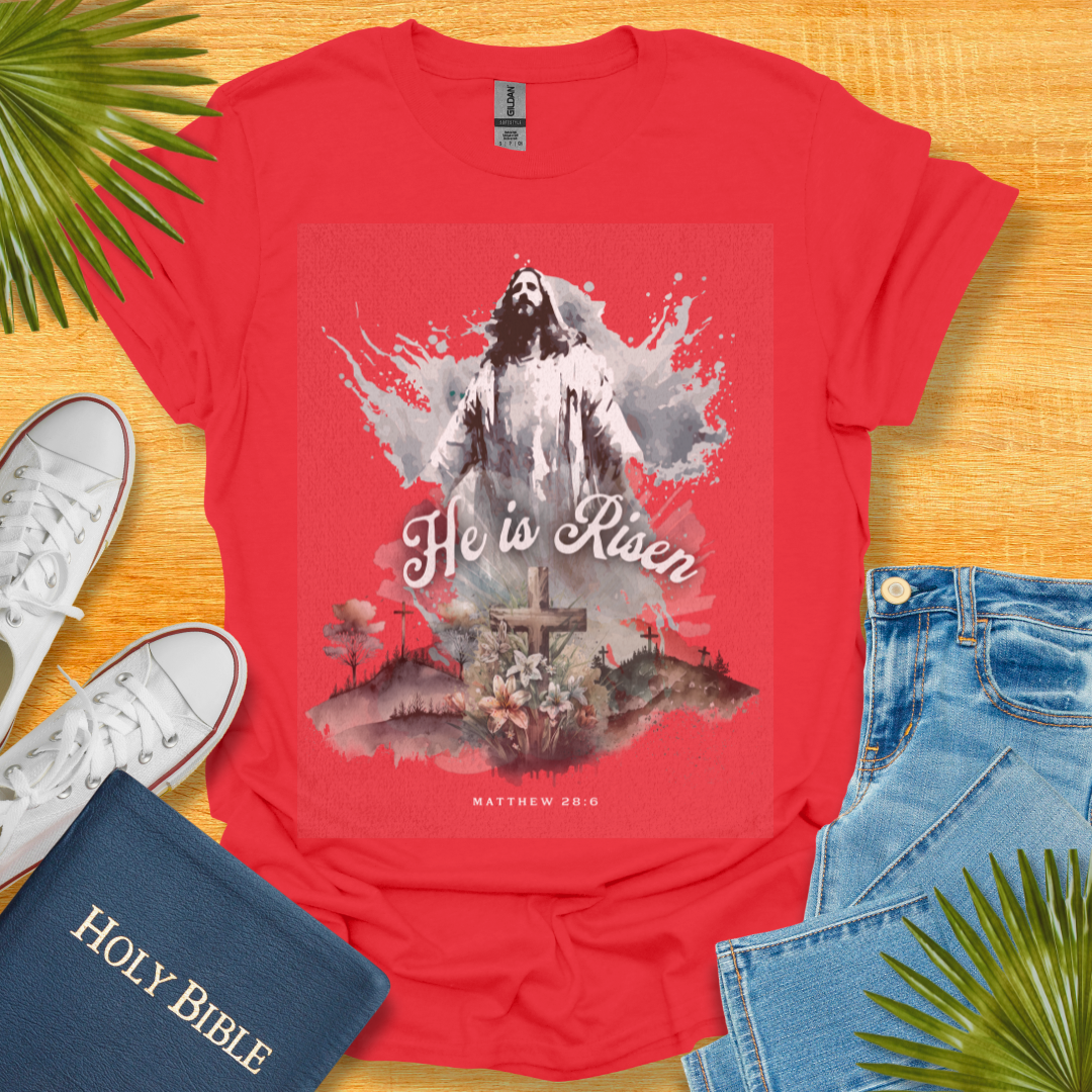 He is Risen T-Shirt