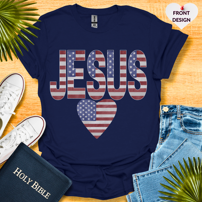 Heart Jesus! 4TH Of July Patriotic Unisex T-Shirt